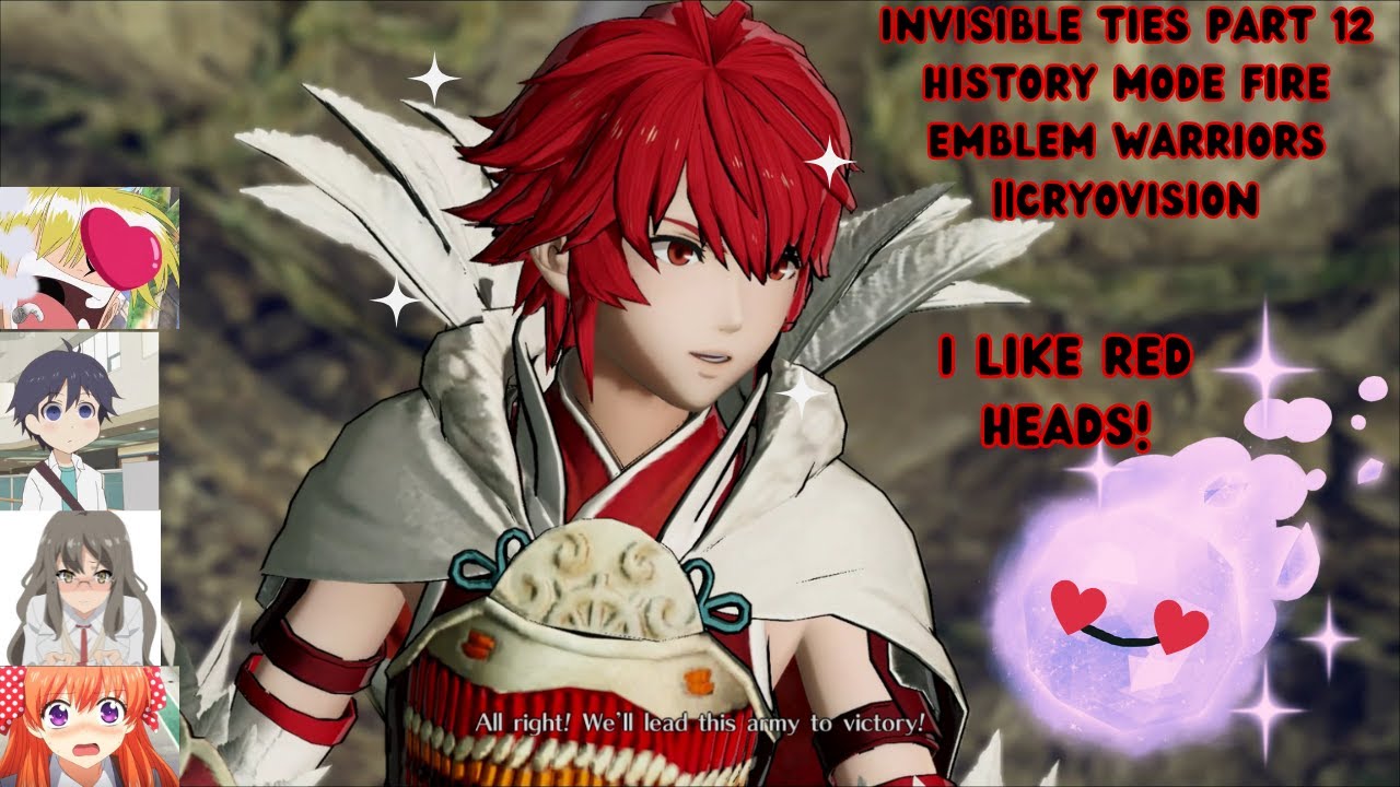 Invisible Ties Part 12 History Mode Fire Emblem Warriors ||CryoVision