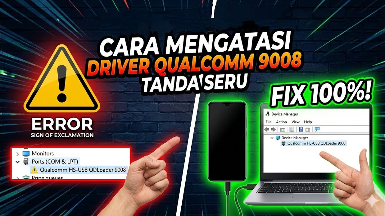 100% FIX! How to Fix the Qualcomm 9008 Driver Exclamation Mark Error