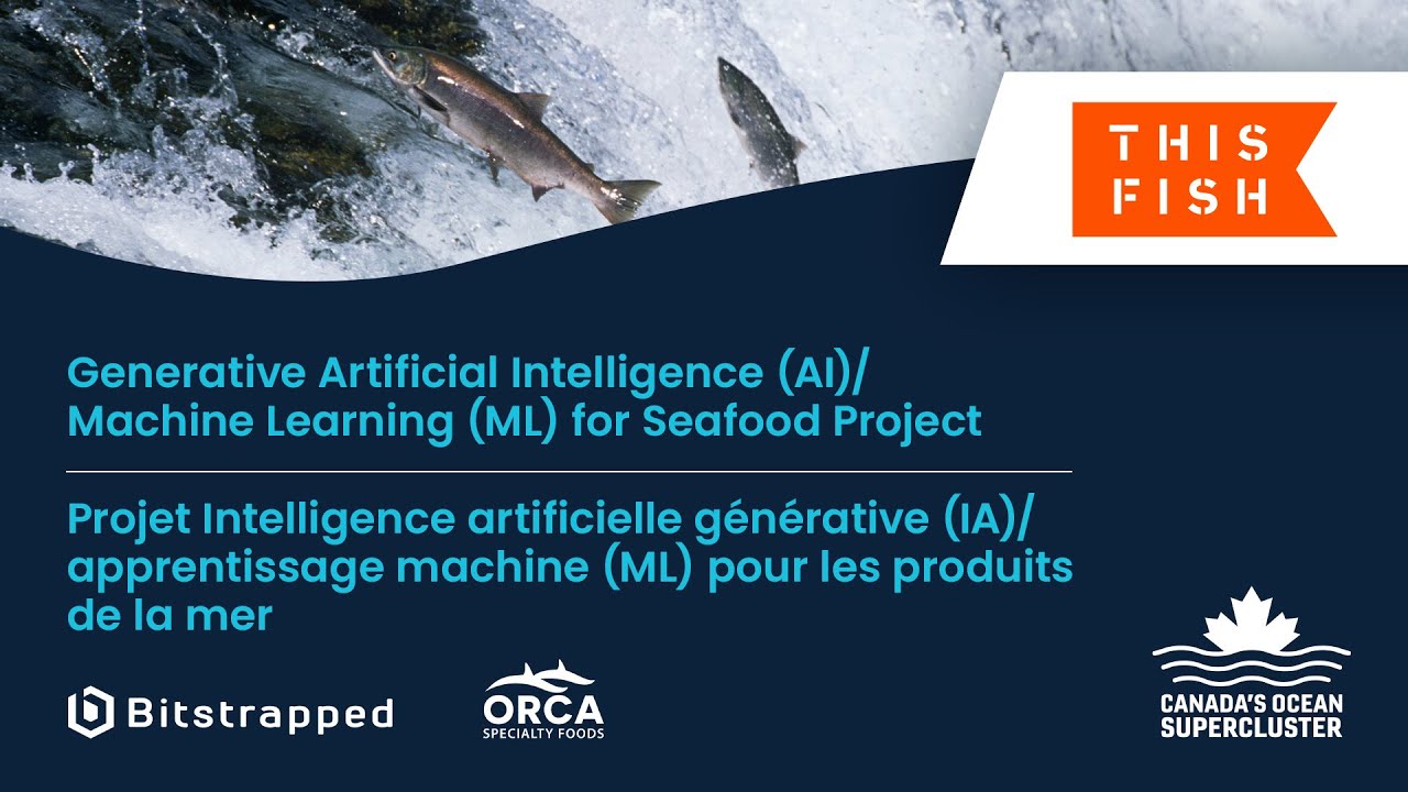 Canada’s Ocean Supercluster Announces $1.6M GenAI/Machine Learning for Seafood Project