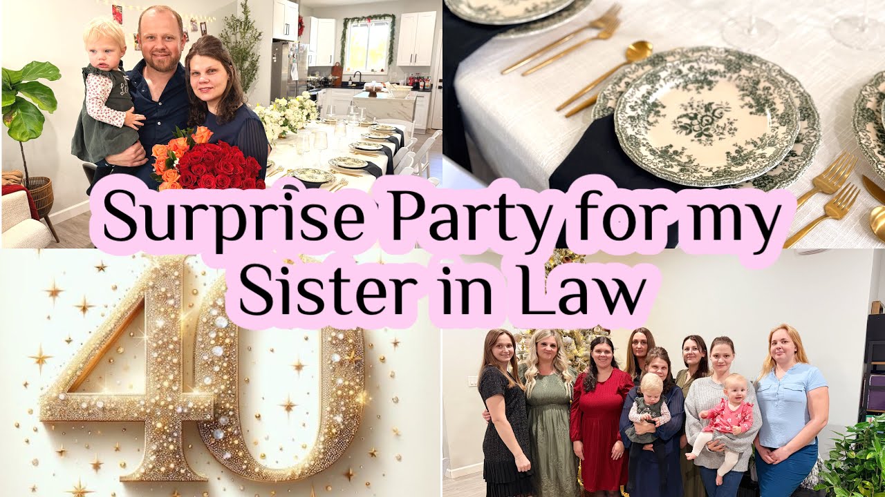 Surprise Party for my Sister in Laws 40th Birthday Party