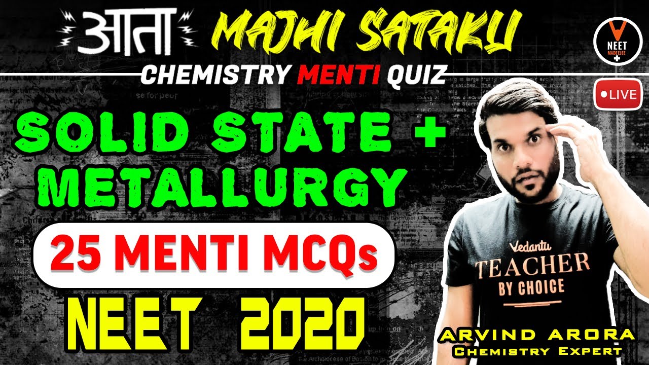 Solid State and Metallurgy | NEET Chemistry MCQ | Crash Course NEET 2020 Preparation | Arvind Arora