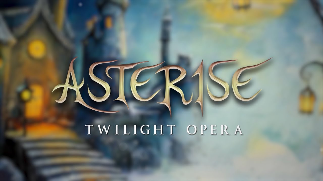 Asterise - Twilight Opera (Full EP)