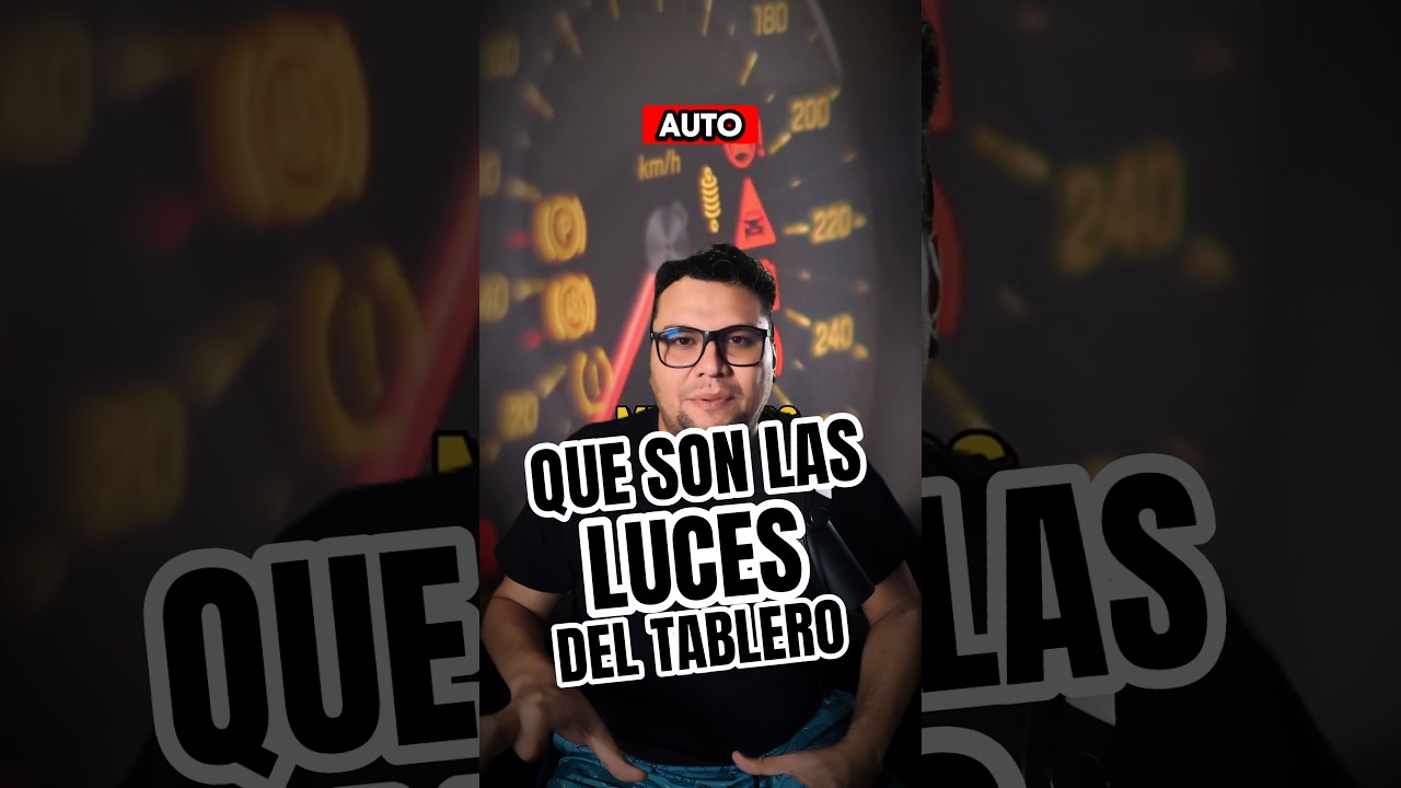 &iquest;Qu&eacute;  significan las LUCES en el Tablero del Auto?