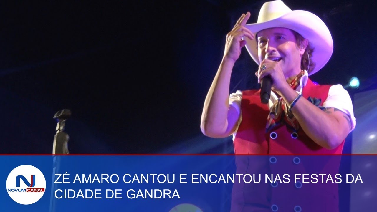 ZÉ AMARO CANTOU E ENCANTOU NAS FESTAS DA CIDADE DE GANDRA