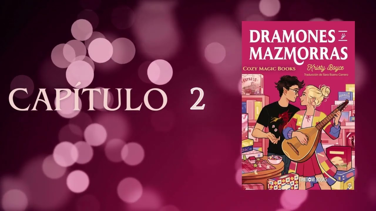 Audiolibro - Dramones y mazmorras · Capítulo 2