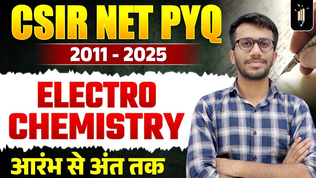 Electrochemistry CSIR NET PYQ A to Z