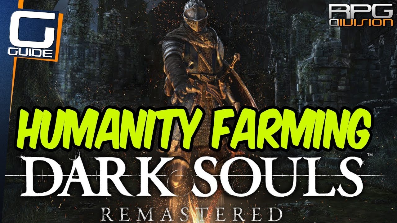 DARK SOULS &mdash; Лучшие методы фарма человечества