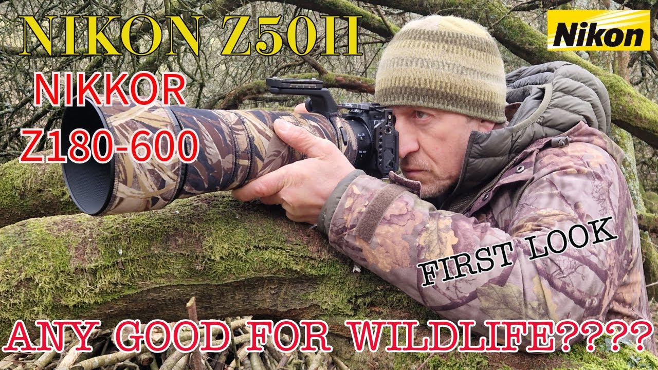 NIKON Z50ii - FIRST LOOK - CROP SENSOR WILDLIFE SETUP???