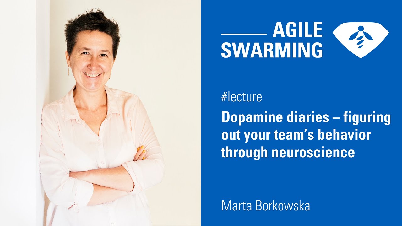 Agile Swarming 2024 - Marta Borkowska - Dopamine diaries