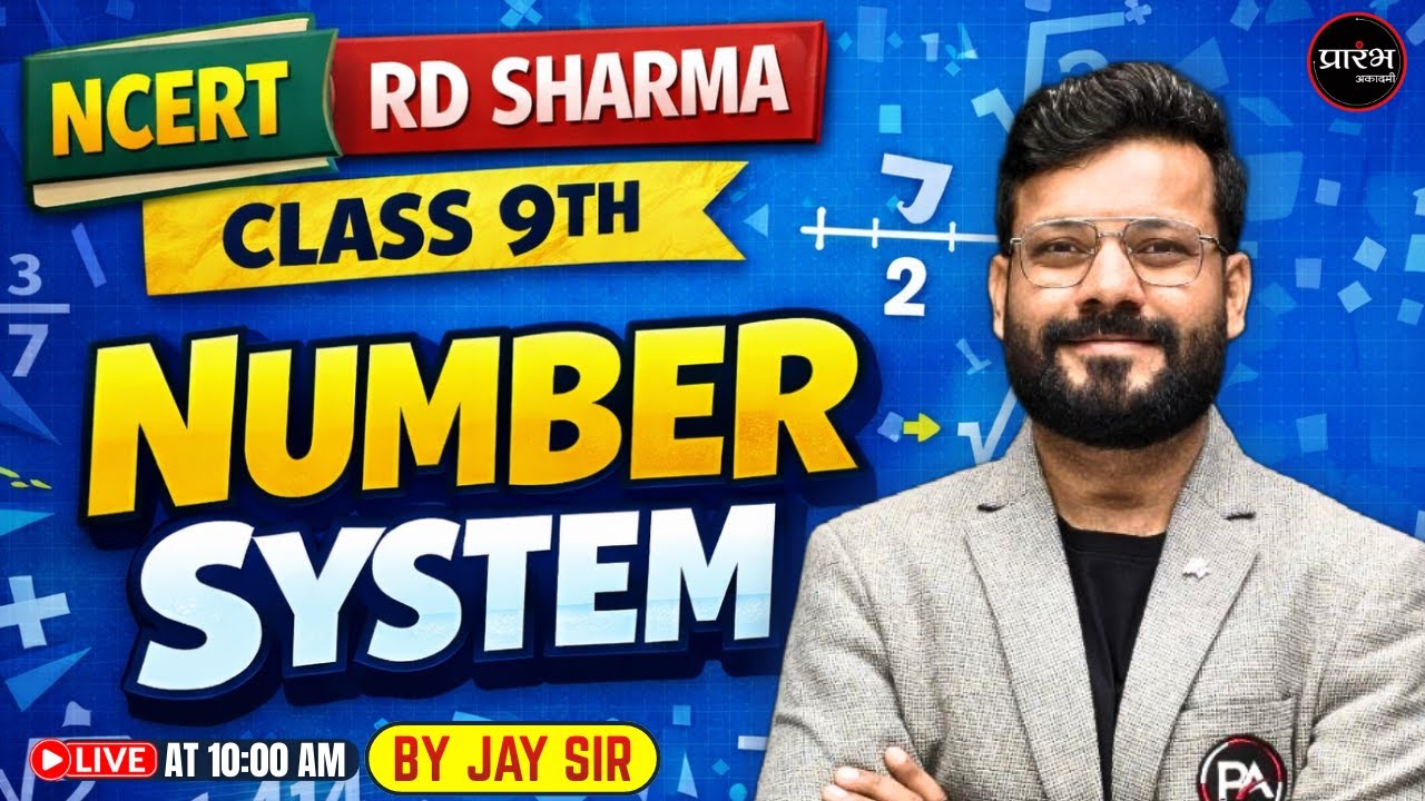 NCERT + RD SHARMA | Class 9th Number System | Maths Full Class | Jay Sir | Best Tricks & PYQ