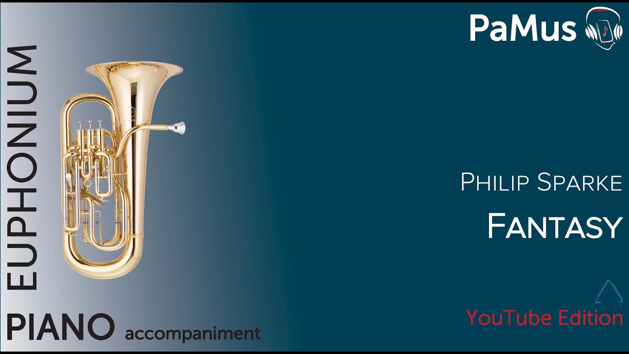 Philip Sparke: Fantasy for Euphonium and Piano
