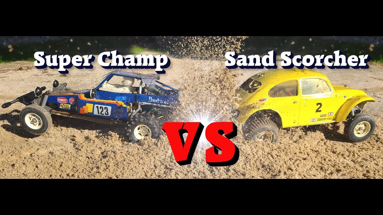 Tamiya Sand Scorcher против Super Champ