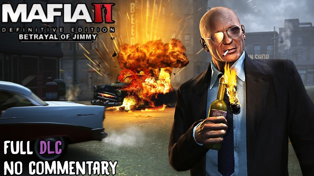 Mafia II: DE, Betrayal Of Jimmy (DLC) (2020) | FULL Game, No commentary Walkthrough 1080p60fps