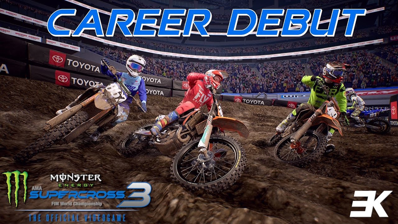 Monster Energy Supercross 3 | Career Mode: Debut (Part 1)