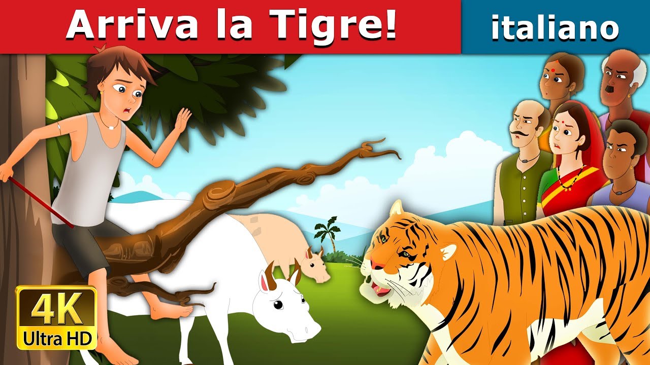 Arriva la Tigre! | There Comes Tiger in Italian | Fiabe Italiane @ItalianFairyTales