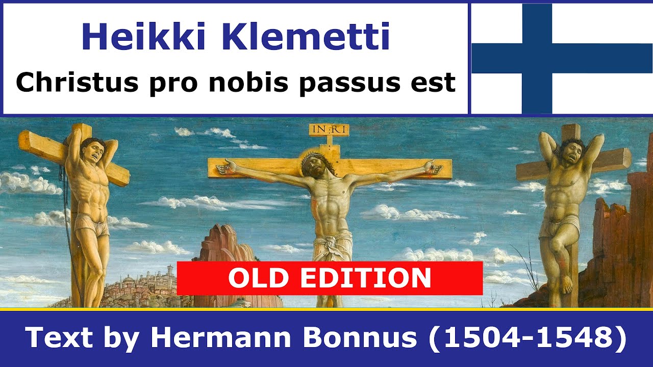 Heikki Klemetti - Christus pro nobis passus est (old edition)