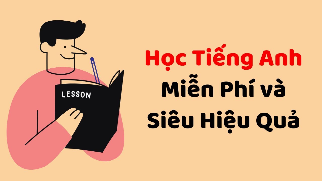 Học Tiếng Anh Miễn Ph&iacute; v&agrave; Si&ecirc;u Hiệu Quả