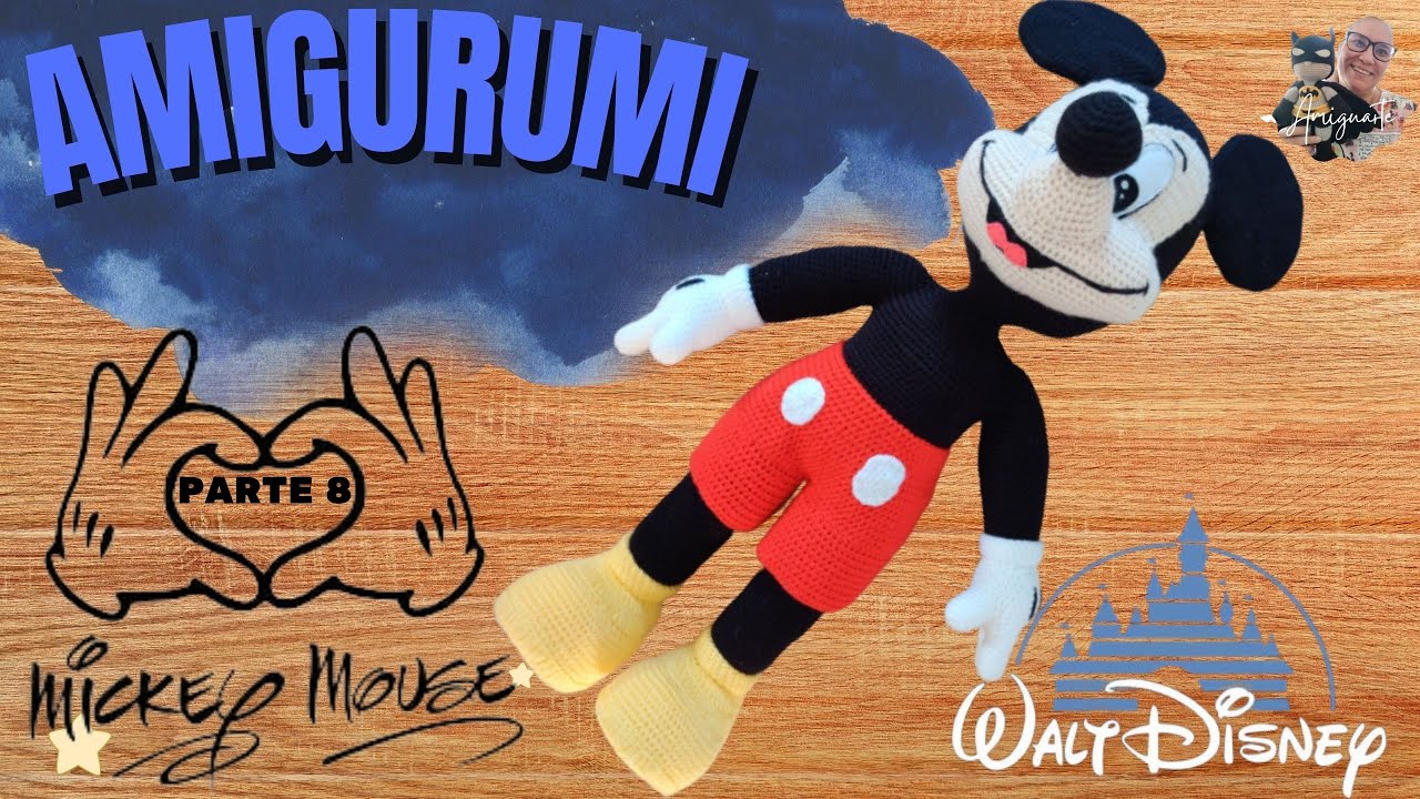 MICKEY MOUSE AMIGURUMI #PARTE 8# (Passo a passo)