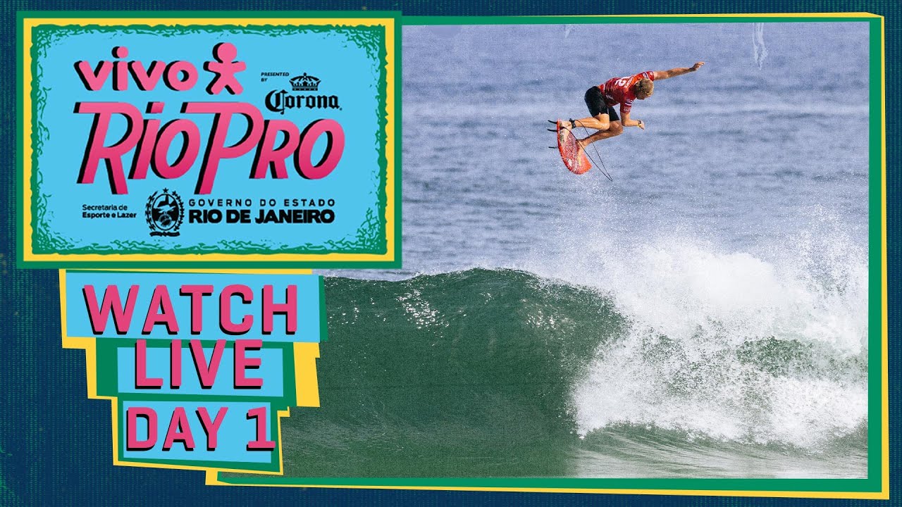 WATCH LIVE - Vivo Rio Pro Presented By Corona 2024 - Day 1