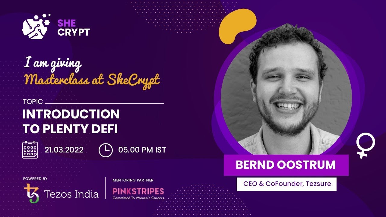 SheCrypt Masterclass: Introduction to Plenty Defi by Bernd Oostrum | #Tezsure #Tezos #Defi