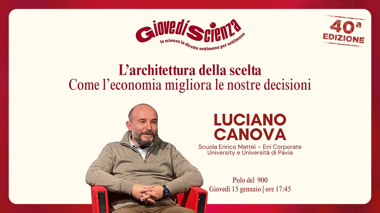 L’architettura della scelta - Come l’economia migliora le nostre decisioni