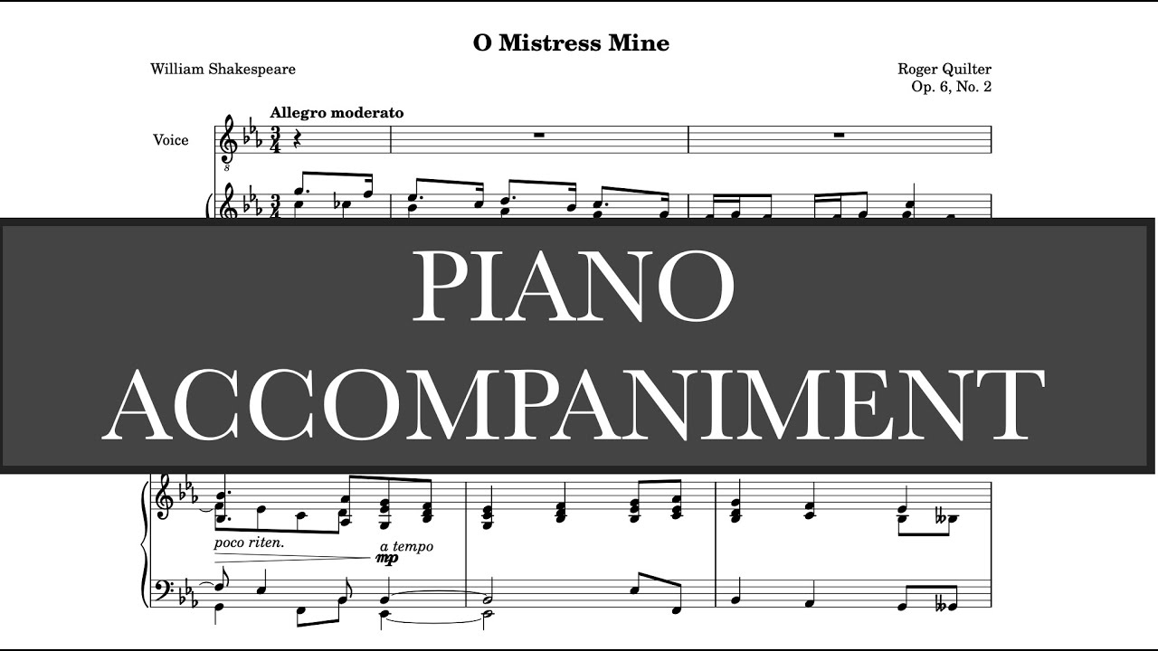 O Mistress Mine (R. Quilter) - E flat Major Piano Accompaniment