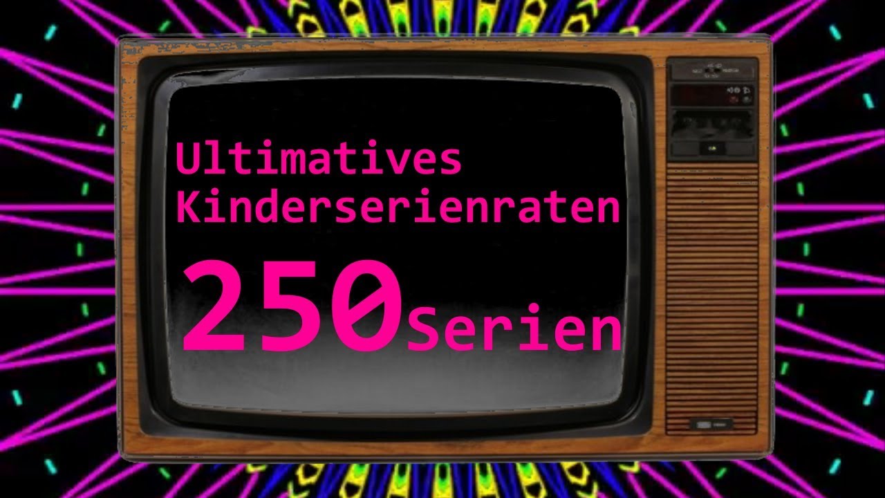 Das Ultimative Kinderserien-Raten | 250 Serien Quiz | 90er & 2000er