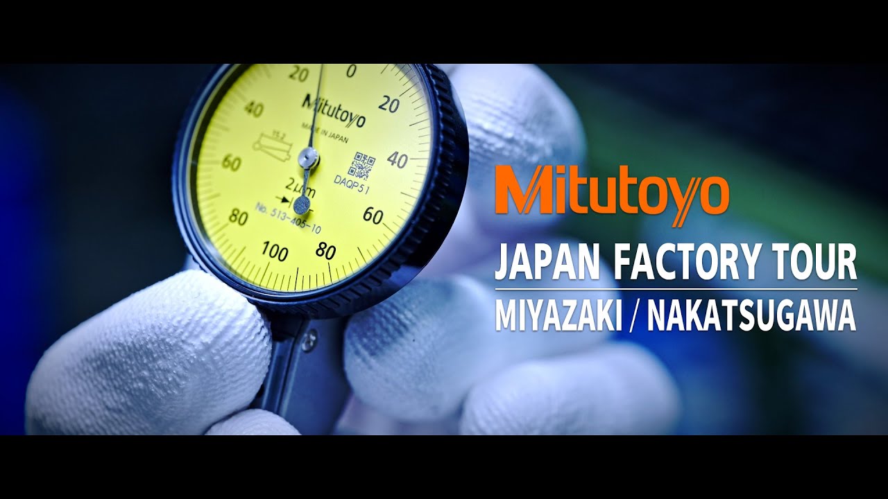 Mitutoyo Factory Tour (Miyazaki/Nakatsugawa, Japan)
