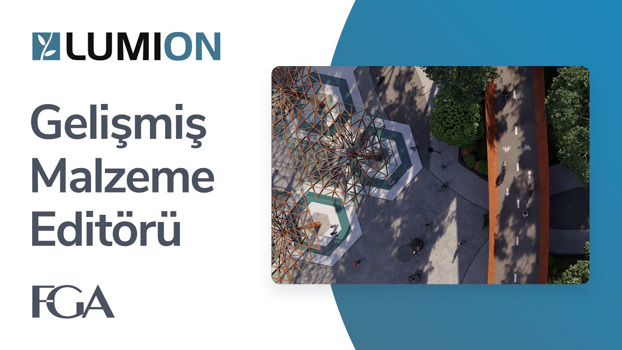 Lumion Gelişmiş Malzeme Editörü ile Gerçekçi Renderın Sırları