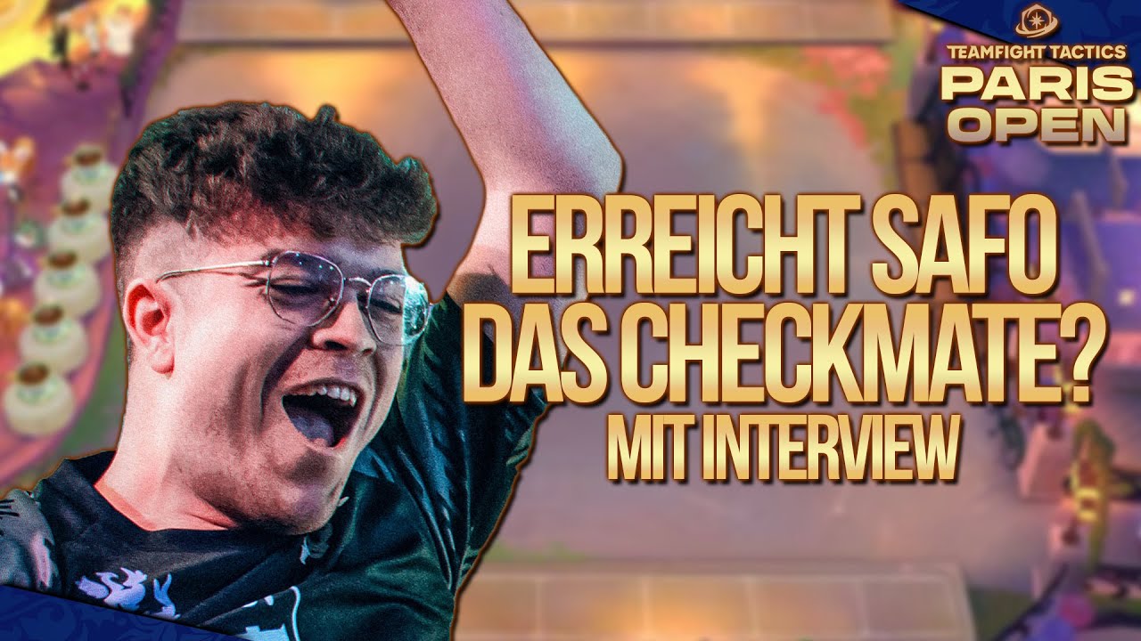 Erreicht Safo das Checkmate mit Interview! | TFT Paris Open Finale Game 4