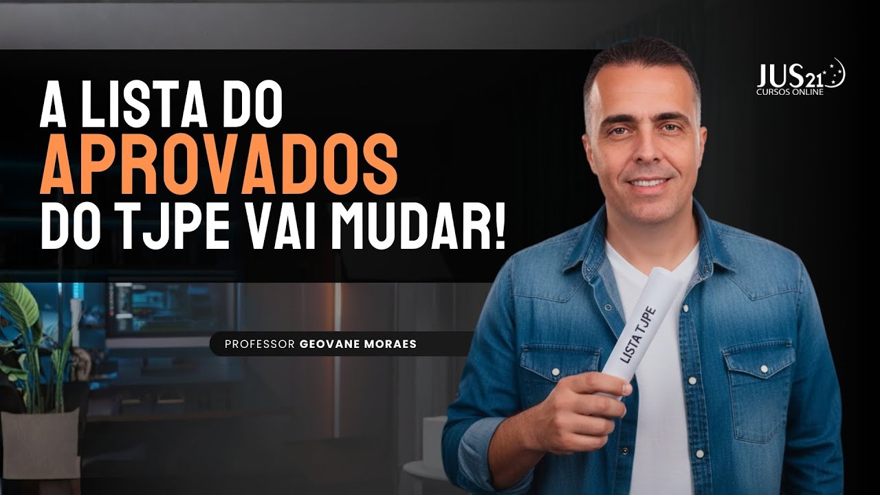 A Lista de Aprovado do TJPE Vai Mudar? - Prof&ordm; Geovane Moraes
