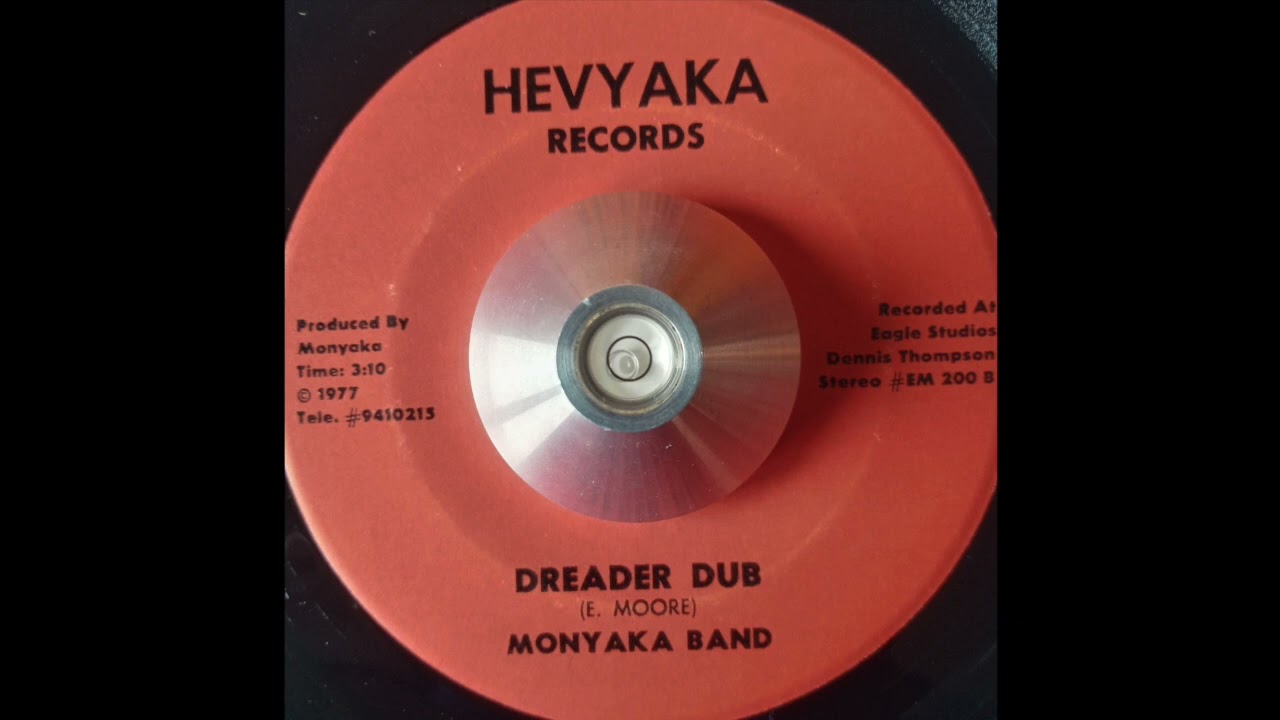 Monyaka Band - Dread For Some & Dreader Dub (Hevyaka Records) 1977