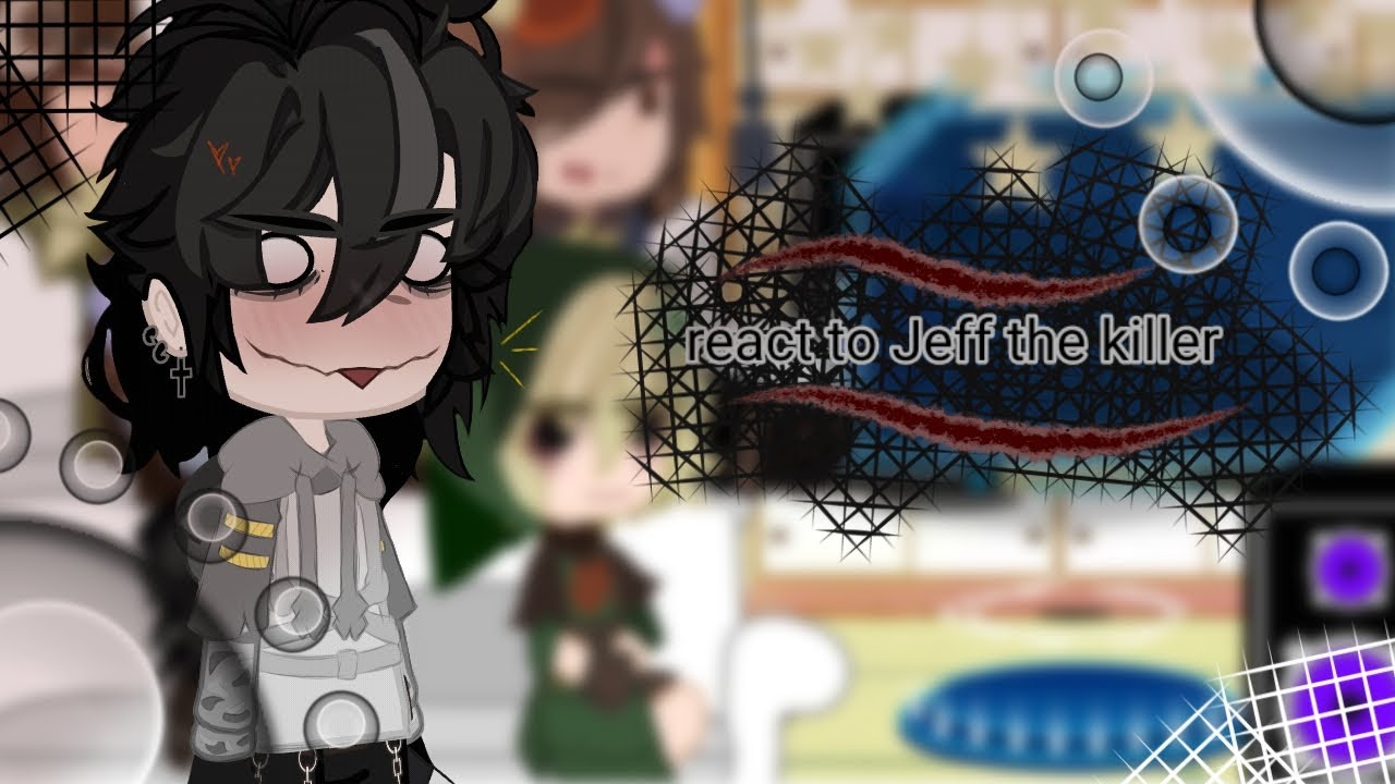 •][Creepypasta react to Jeff the killer][•][not Original][•][English | Russian][•