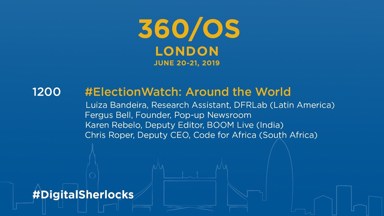 360/OS London - #ElectionWatch: Around the World