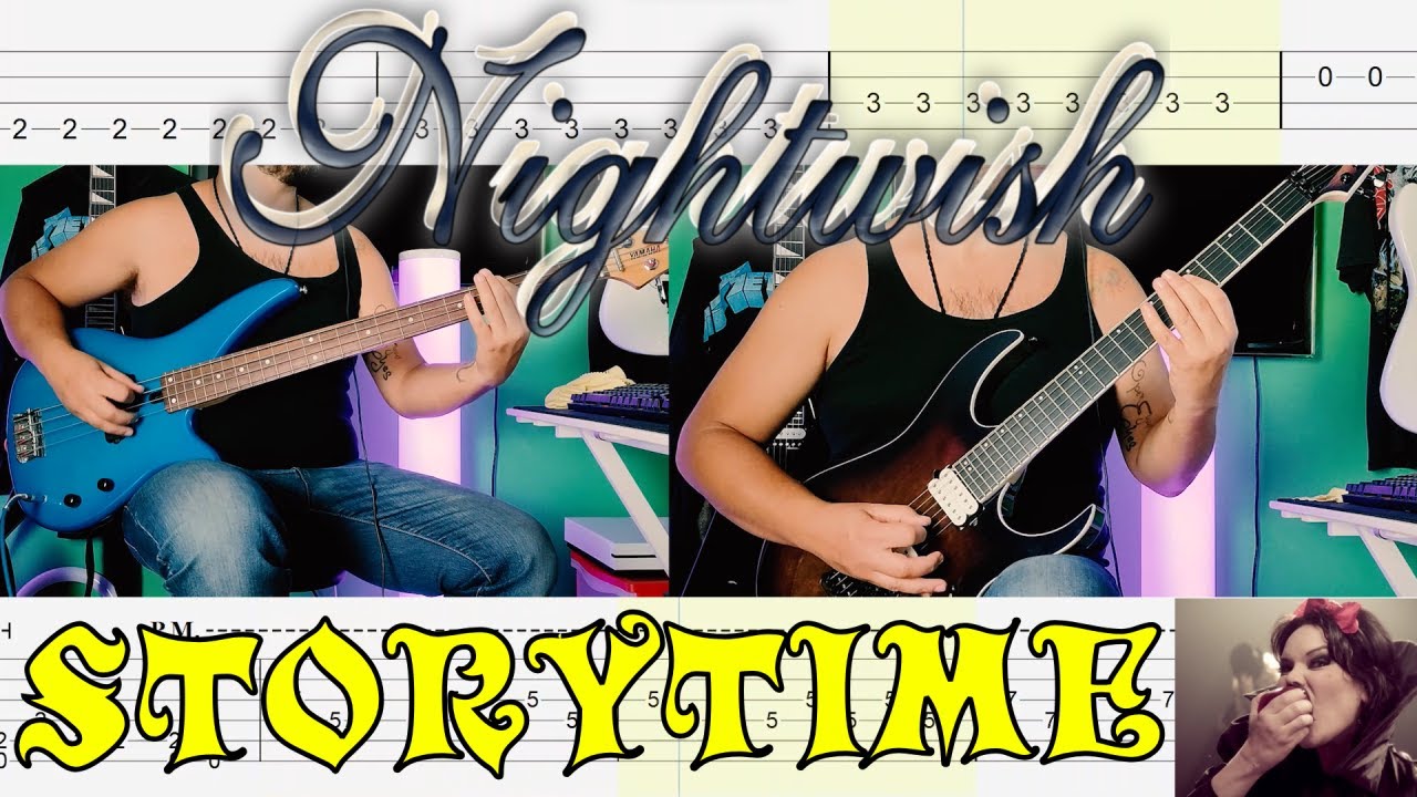 Nightwish - Storytime |Guitar and Bass Cover| |Tab|