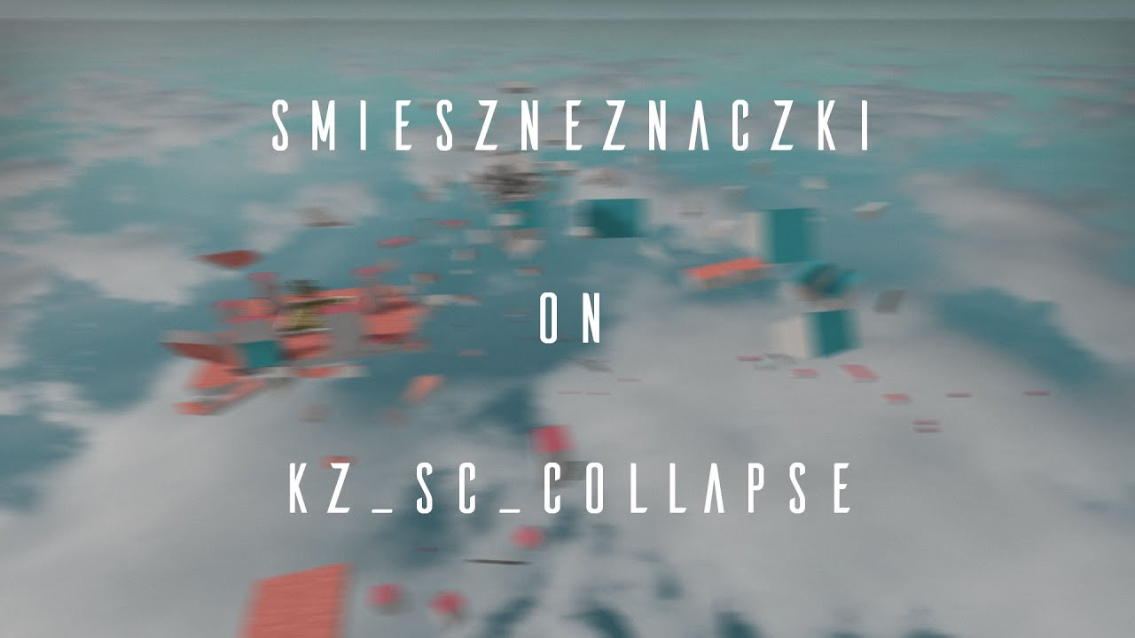 [KZT TP] kz_sc_collapse in 3:19.14 by smieszneznaczki