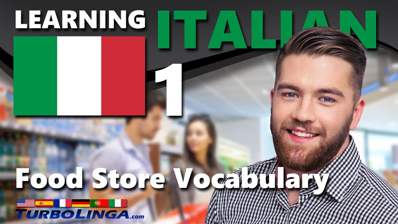 Basic Italian Vocabulary | 44 Essential Food Store Words & Phrases | Learning ITALIAN!