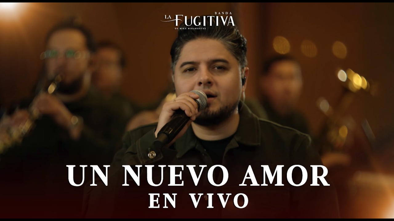 Un Nuevo Amor - La Fugitiva De Mike Miramontes (Video Musical)