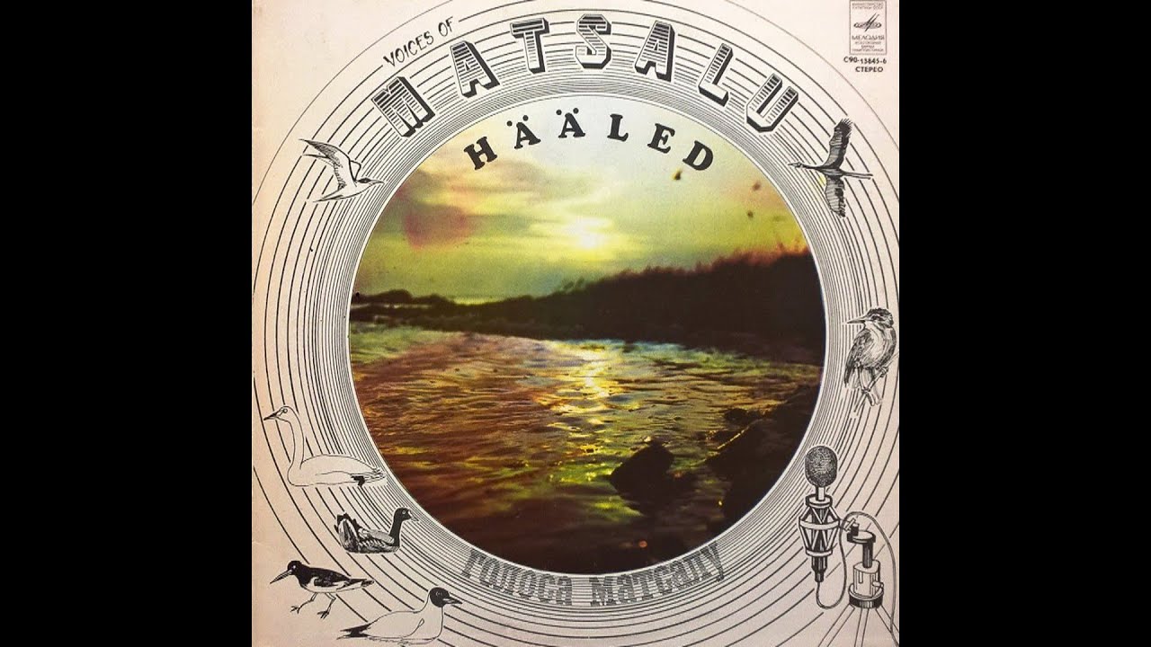 Matsalu h&auml;&auml;led - Voices of Matsalu (1979)