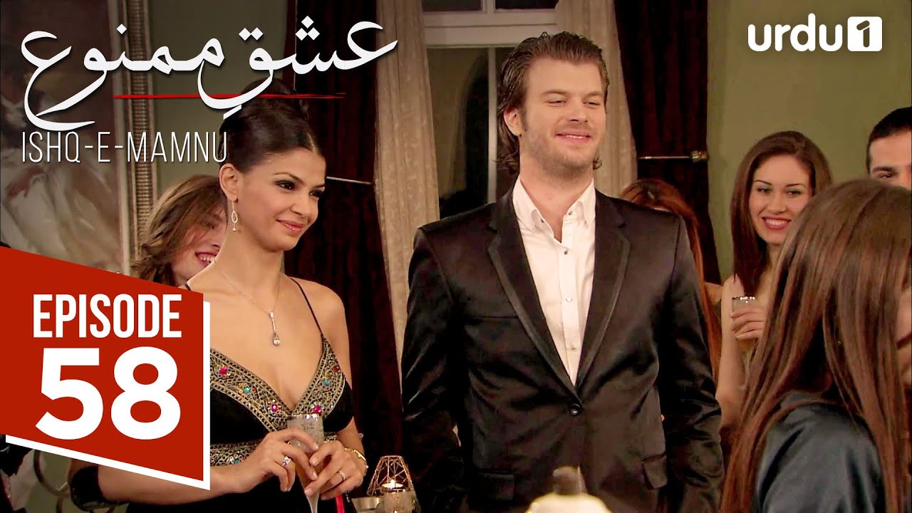 Ishq e Mamnu | Episode 58 | Turkish Drama | Forbidden Love | Aşk-ı Memnu | 16 May 2025