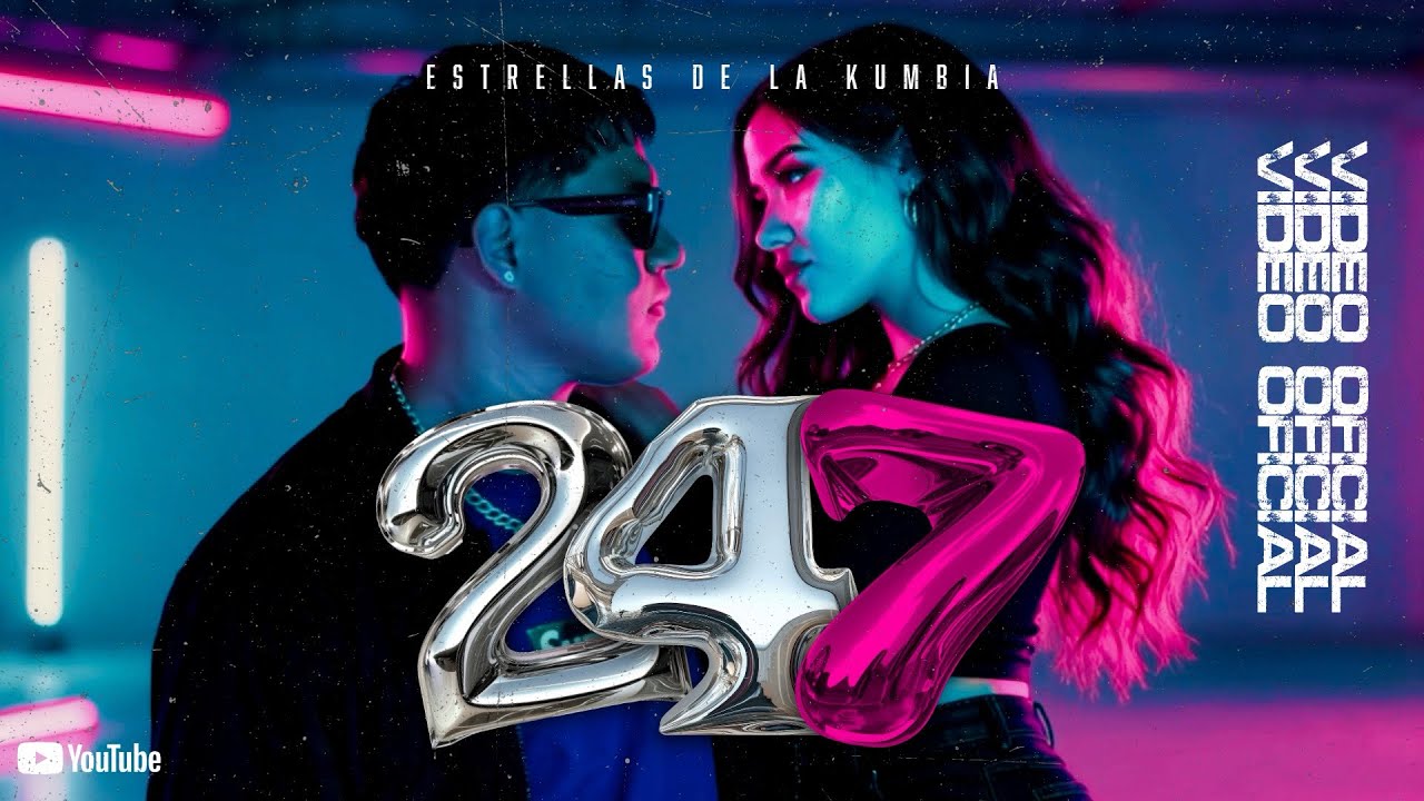 ESTRELLAS DE LA KUMBIA - 24/7🖤🕰️ (VIDEO OFICIAL)