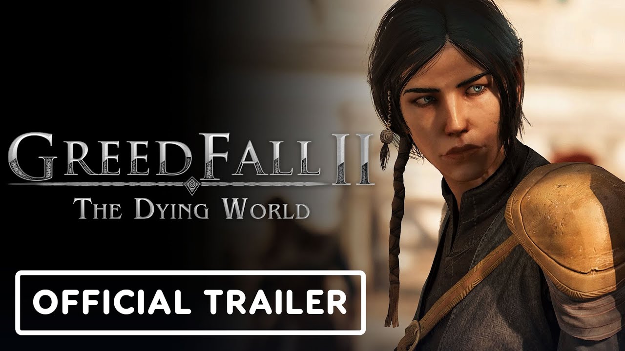 GreedFall 2: The Dying World - Official Major Update #2 Overview Trailer