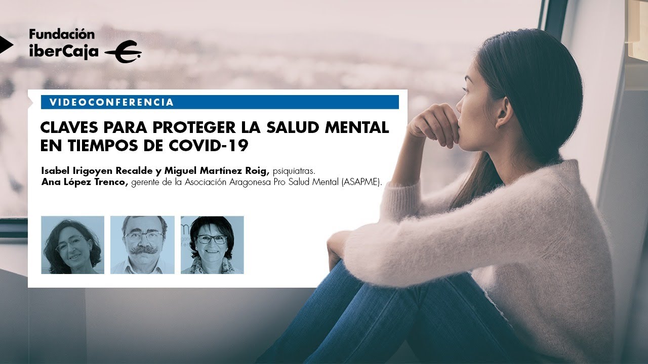 Claves para proteger la salud mental en tiempos de COVID-19.