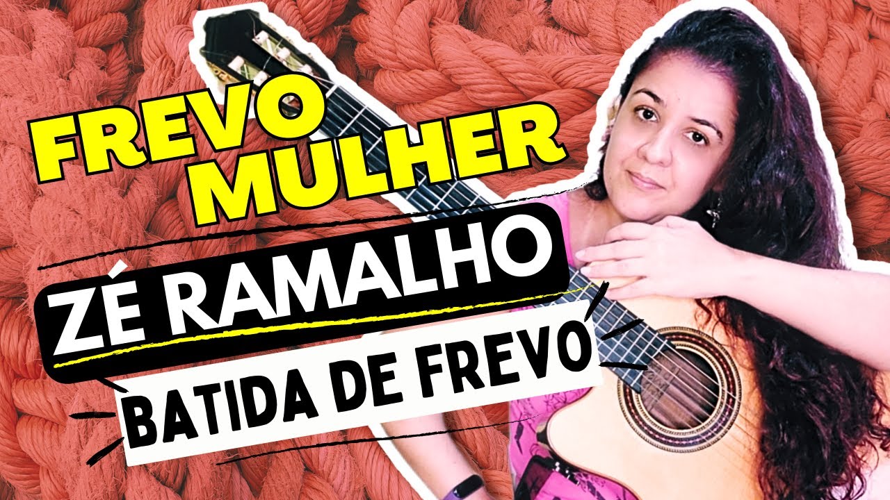 Como Tocar FREVO MULHER - Zé Ramalho
