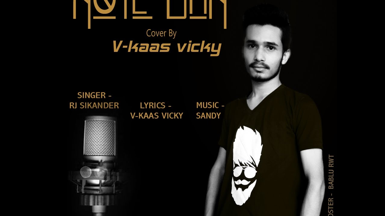 NOTE BAN BY MODI | COVER BY VIKAS VICKY | RJ SIKANDER | SANDY | NEW SONG 2016