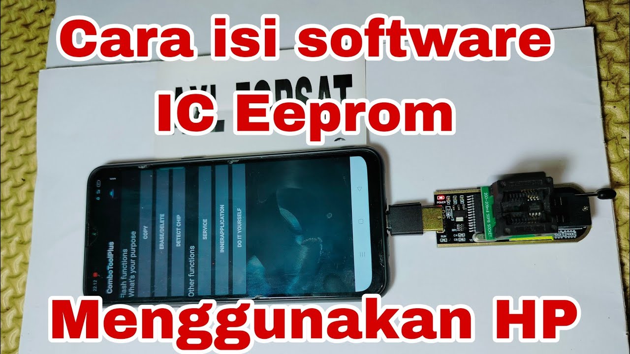 Cara mengisi software IC Eeprom menggunakan HP android | Full Tutorial