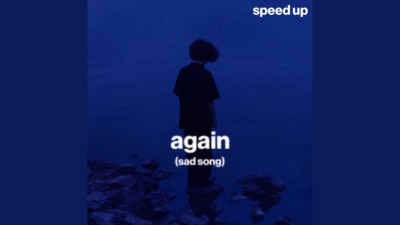 again (sad song)