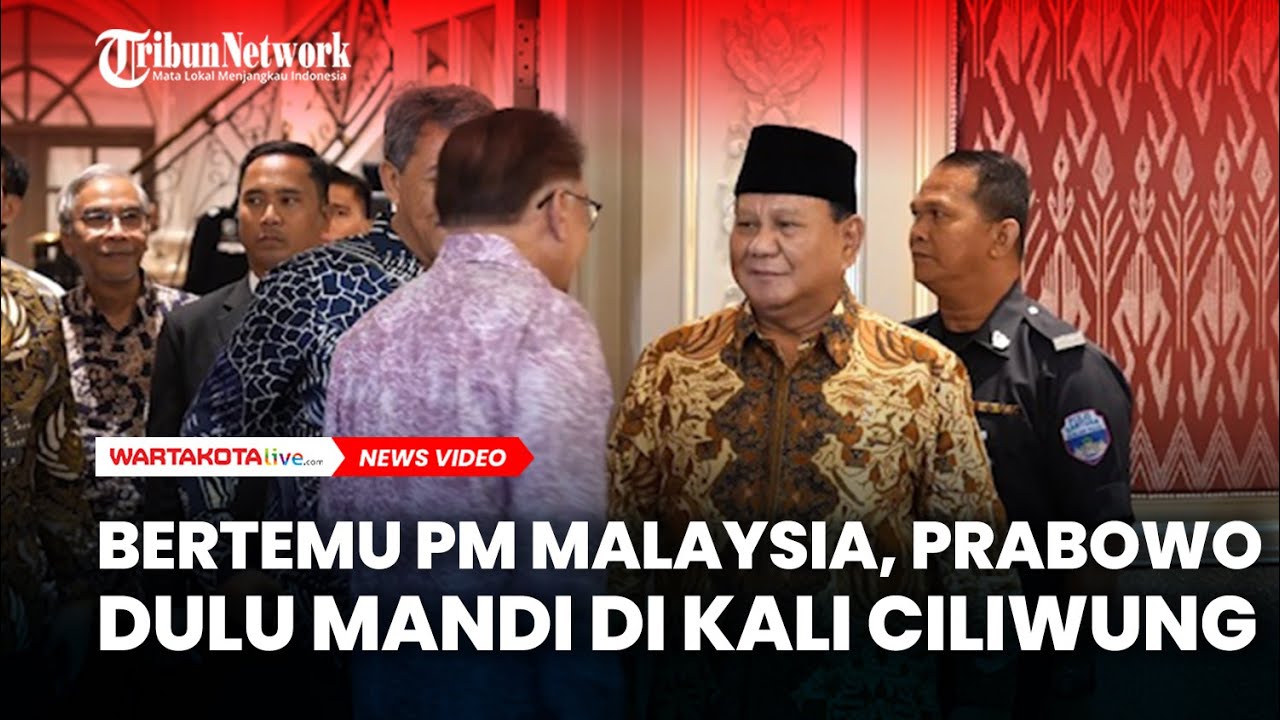 Bertemu PM Malaysia Anwar Ibrahim, Prabowo Ungkap Dulu Mandi di Kali Ciliwung