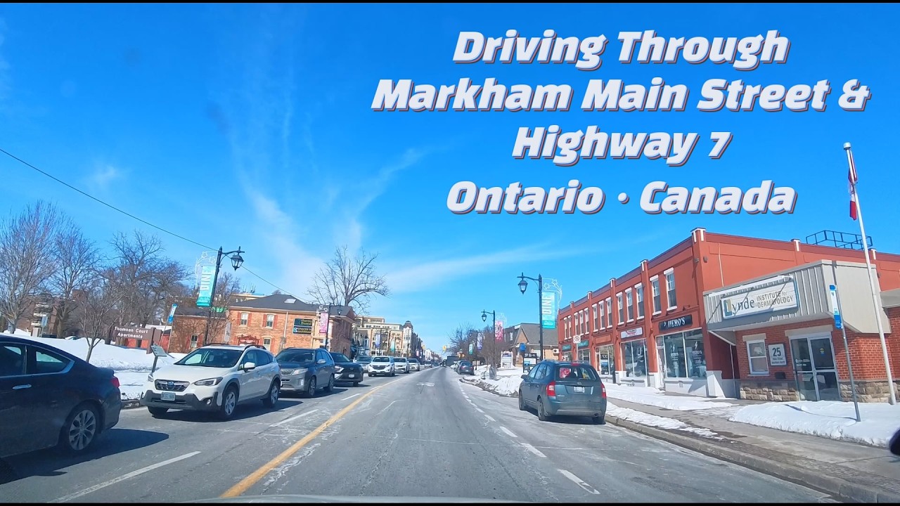 Driving Through Markham Main Street & Highway 7 🇨🇦 | 2026 Feb #canadatravel #discoveringcanada