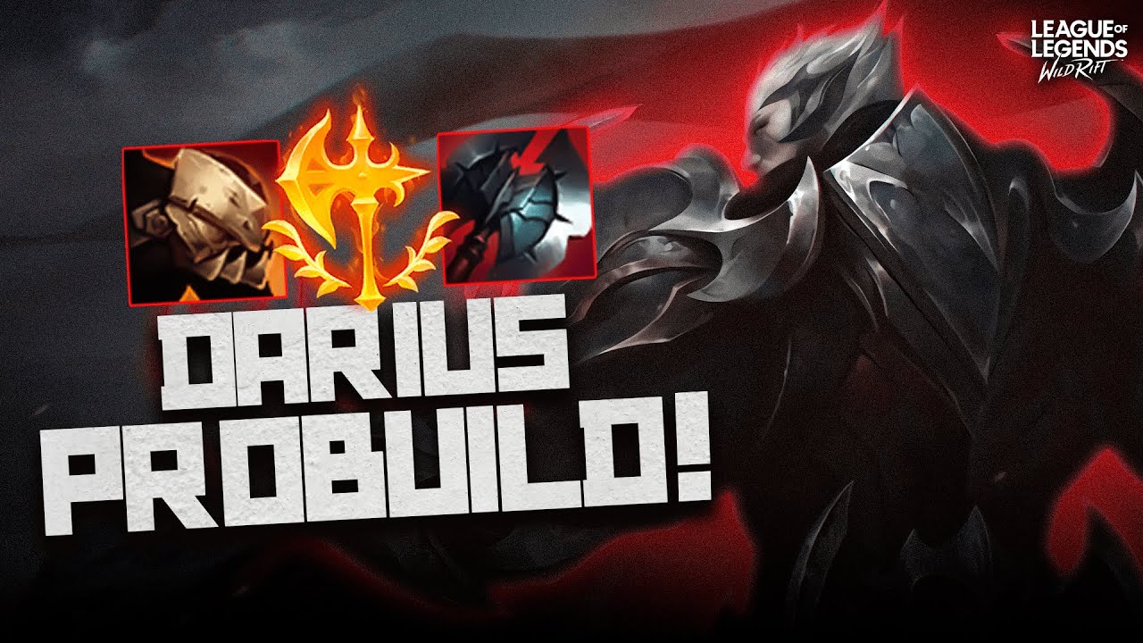A NOVA PROBUILD CHINESA DO DARIUS TA QUEBRADA! LOL WILD RIFT